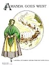 Amanda Goes West: A Journal of Fashion History through Paper Dolls (Amanda Series)