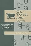 Oil, Taxes, and Cats: A History of the DeVitt Family and the Mallet Ranch