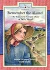 Remember the Alamo!: The Runaway Scrape Diary of Belle Wood, Austin's Colony, 1835-1836 (Lone Star Journals)