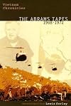 Vietnam Chronicles: The Abrams Tapes, 1968-1972 (Modern Southeast Asia Series)
