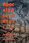 Apocalypse Hotel: A Novel (Modern Southeast Asian Literature)
