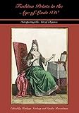 Fashion Prints in the Age of Louis XIV: Interpreting the Art of Elegance (Costume Society of America Series)