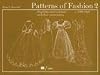 Englishwomen's Dresses and their Construction, c. 1860-1940