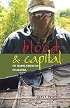 Blood and capital : the paramilitarization of Colombia