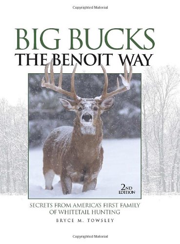 Big Bucks the Benoit Way book cover