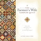 The Farmers Wife Sampler Quilt Letters From 1920s Farm Wives And The 111 Blocks They Inspired