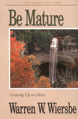 Be Mature : Growing Up in Christ cover