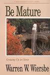 Be Mature : An Expository Study of The Epistle of James