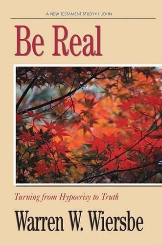 Be Real : Turning from Hypocrisy to Truth cover