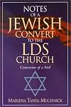 Notes of a Jewish Convert to the LDS Church