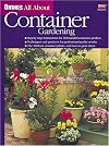 Ortho's All About Container Gardening (Ortho's All About Gardening)