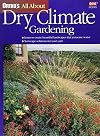 Ortho's All About Dry Climate Gardening