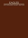 The Eagles Anthology (Easy Guitar)