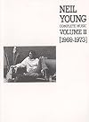Neil Young Complete Music Volume II (1969-1973)