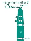 Breezeeasy Method For Clarinet Bk 1 Breezeeasy Series