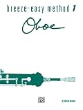 Breezeeasy Method For Oboe Bk 1 Breezeeasy Series