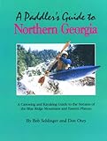 A Paddlers Guide To Northern Georgia