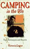 Camping in the 90s: Tips, Techniques and Secrets