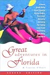 Great Adventures in Florida, 2nd (Explorer - Residents' Guides)
