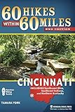 60 Hikes Within 60 Miles Cincinnati Including Southwest Ohio Southeast Indiana And Northern Kentucky