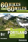 60 Hikes within 60 Miles: Portland