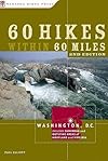 60 Hikes within 60 Miles: Washington, DC