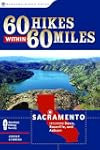 60 Hikes within 60 Miles: Sacramento