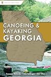 Canoeing & Kayaking Georgia (Canoe and Kayak Series)
