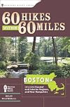 60 Hikes within 60 Miles: Boston