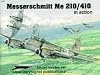 Messerschmitt Me 210/410 in action - Aircraft No. 147