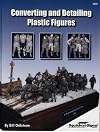 Converting and Detailing Plastic Figures - Specials series (6097)