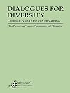 Dialogues for Diversity: Community and Ethnicity on Campus