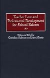 Teacher Lore and Professional Development for School Reform