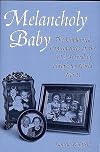 Melancholy Baby: The Unplanned Consequences of the G.I.s' Arrival in Europe for World War II