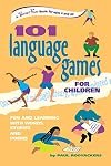 101 Language Games for Children: Fun and Learning with Words, Stories and Poems (SmartFun Activity Books)