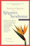 Positive Options For Sjgrens Syndrome Selfhelp And Treatment Positive Options For Health