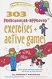 303 Preschoolerapproved Exercises And Active Games