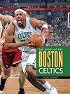 The NBA: A History of Hoops: The Story of the Boston Celtics