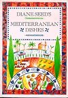 Diane Seed's Mediterranean Dishes