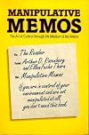 Manipulative Memos: Control Your Career Through the Medium of the Memo