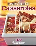 Taste Of Home Casseroles 377 Dishes For Families Potlucks Parties