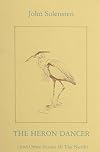 The Heron Dancer (And Other Stories of the North)