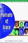 Portraits of Grace: Stories of Salvation from Wesleyan World Missions