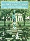 The Muses of Gwinn: Art and Nature in a Garden Designed by Warren H. Manning, Charles A. Platt and Ellen Shipman