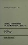 Managerial issues in productivity analysis