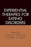 Experiential Therapies for Eating Disorders