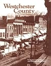 Westchester County: A Pictorial History