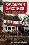 Savannah Spectres and Other Strange Tales