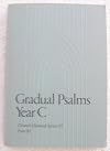 GRADUAL PSALMS YEAR C, CHURCH HYMNAL SERIES VI, PART III