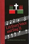 Lift Every Voice and Sing II: An African American Hymnal